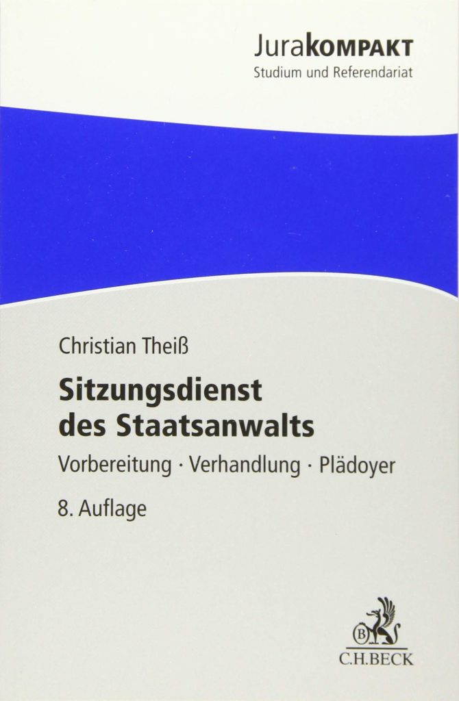 Christian Theiß Sitzungsdienst des Staatsanwalts