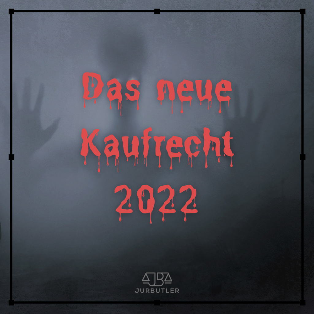 Neues Kaufrecht 2022